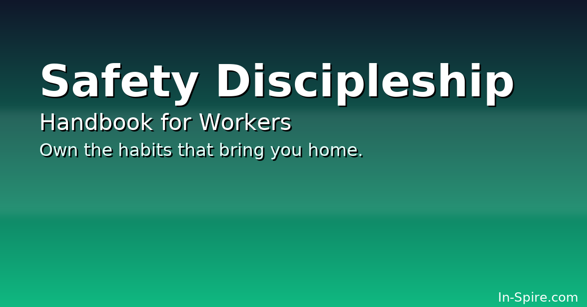 In-Spire - Safety Discipleship In-Spire - Safety Discipleship